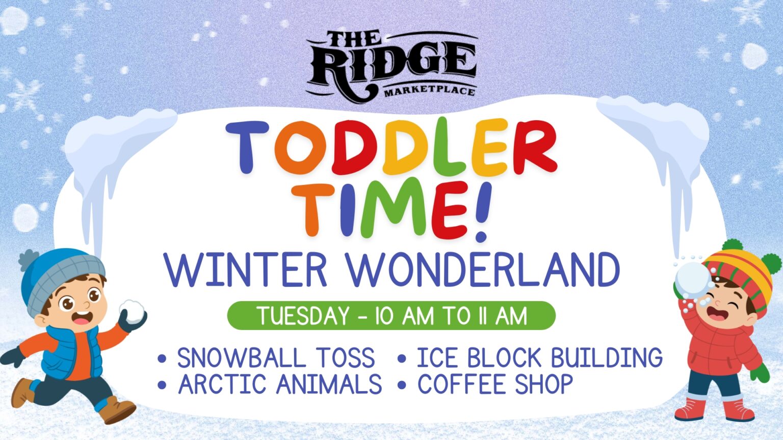 Toddler Time: Winter Wonderland – The Ridge Marketplace